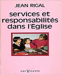 Services et responsabilités dans l'Eglise